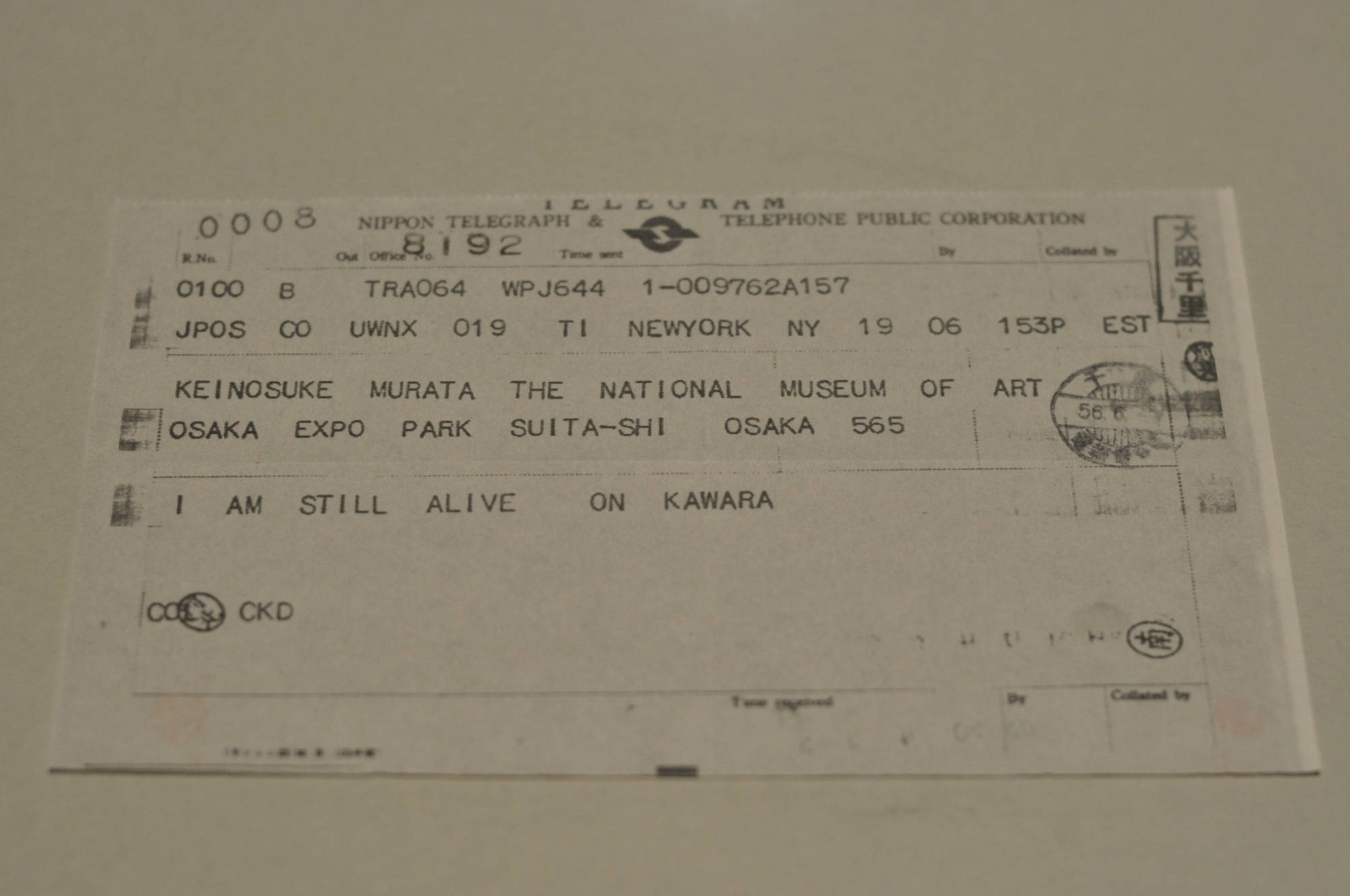 One of On Kawara’s roughly 900 telegrams from his 'I Am Still Alive' series (1970-2000) at Aichi Triennale 2022 | THU-HUONG HA